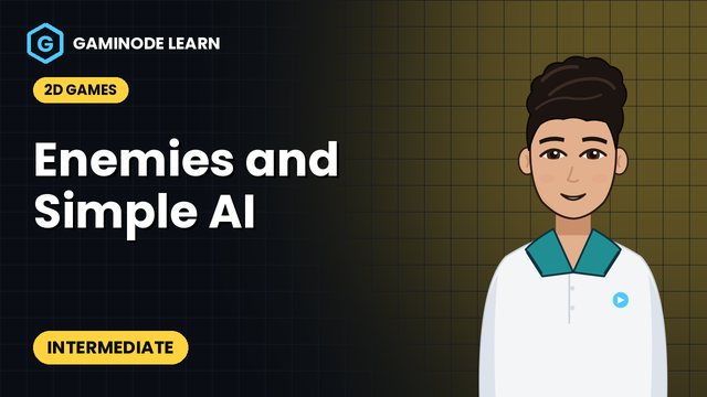 Enemies and Simple AI
