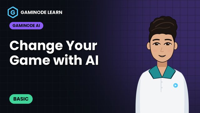 Change Your Game with AI