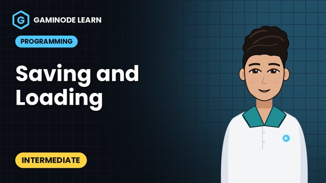 Saving and Loading